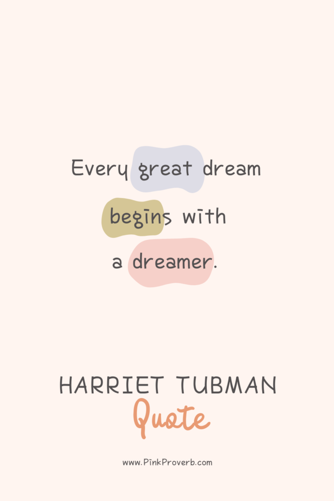 quotes by harriet tubman