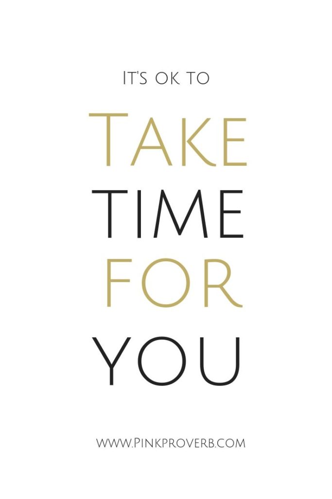 Take-Time-for_You-Inspiration-PinkProverb_KylaLive