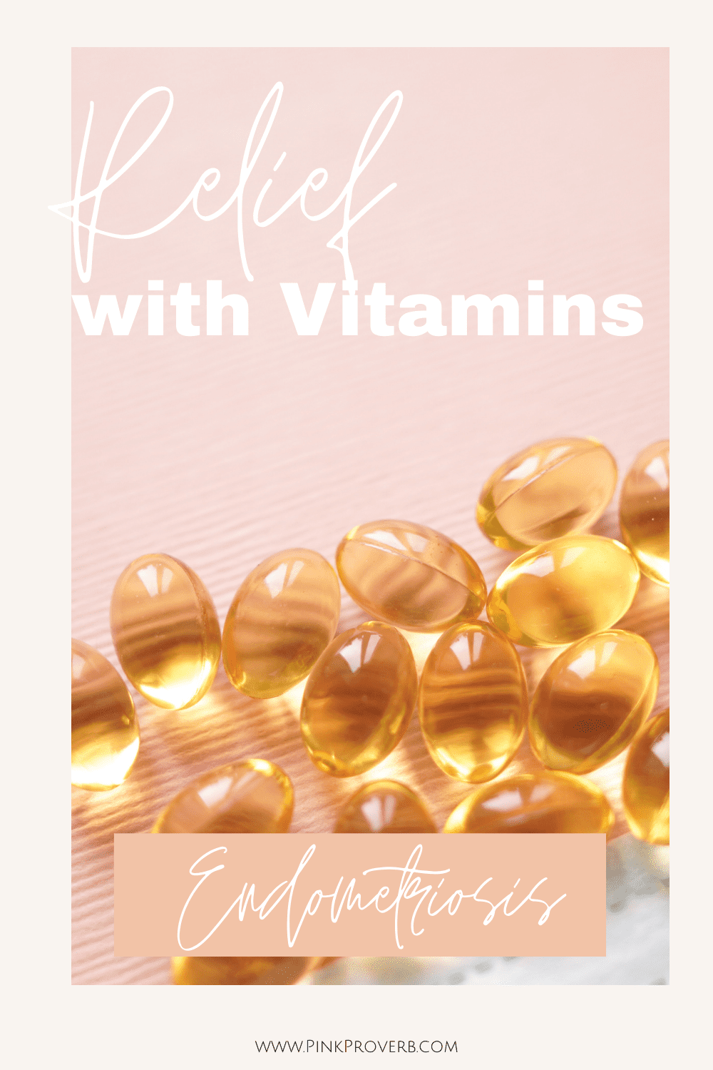 Endometriosis-Relief-with-Vitamins