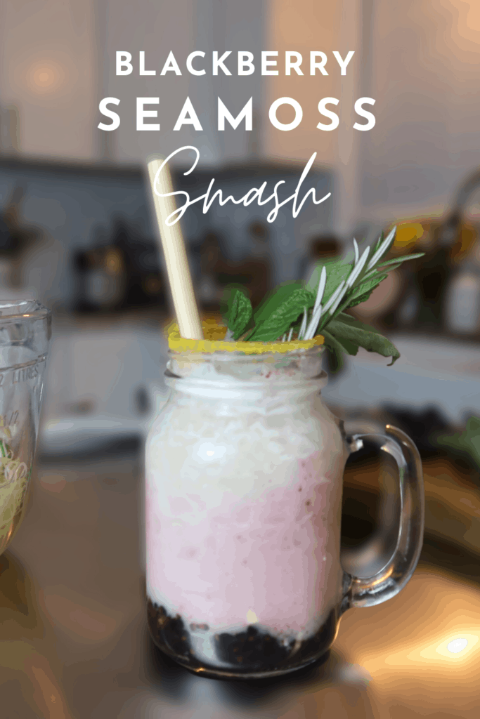 sea moss drink_blackberry sea moss smash