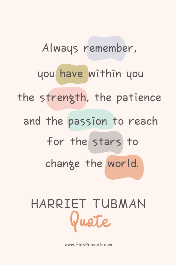 quote by harriet tubman