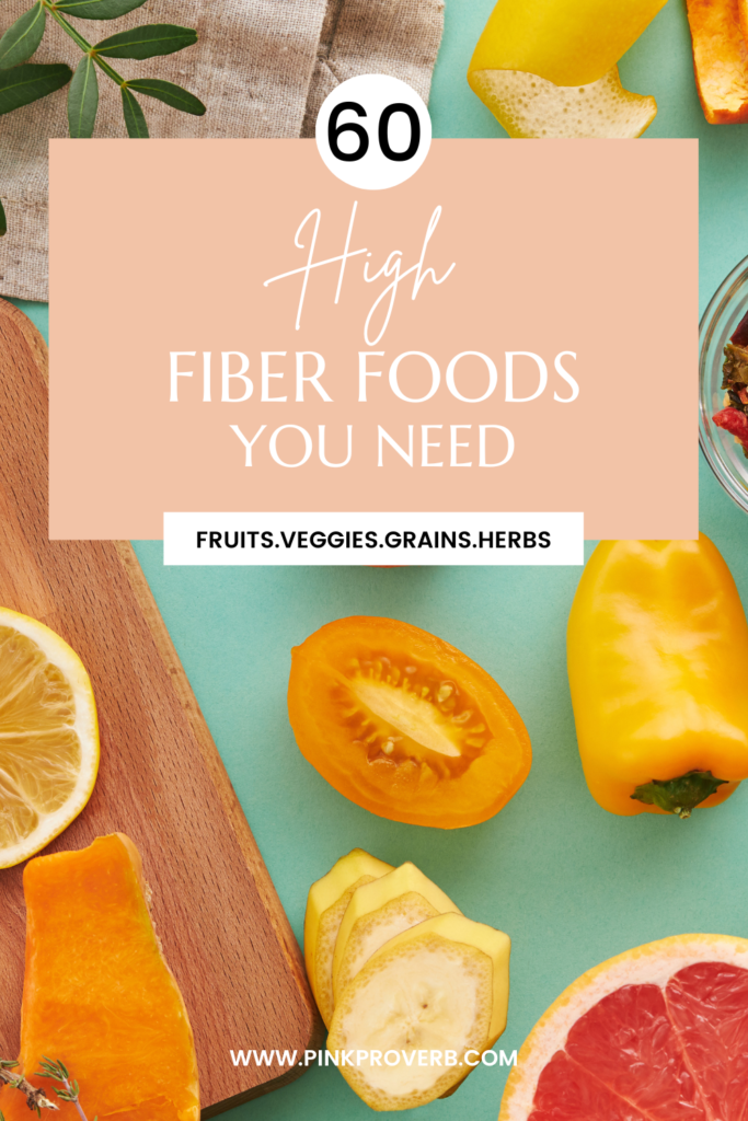 60 high fiber foods