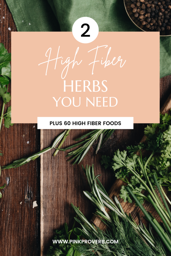 high fiber herbs