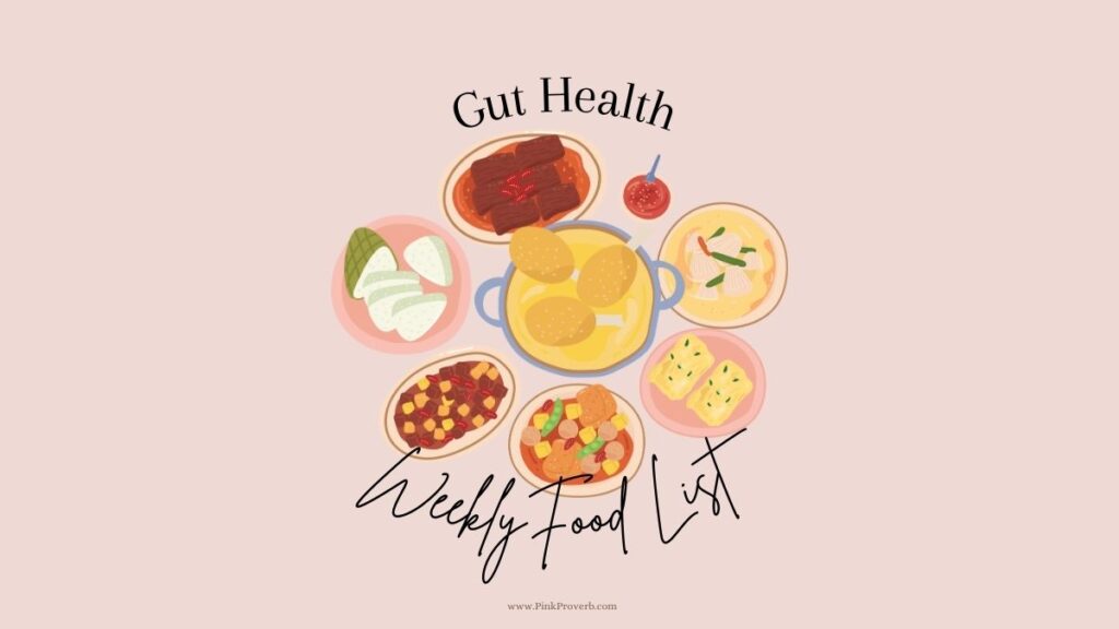 gut health protocol_ food list_health and wellness_pink proverb